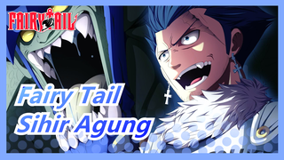 Fairy Tail | [Epik / Kombinasi] Sihir Agung