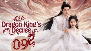 𝔇𝔯𝔞𝔤𝔬𝔫 𝔎𝔦𝔫𝔤'𝔰 𝔇𝔢𝔠𝔯𝔢𝔢 - 𝔈𝔭𝔦𝔰𝔬𝔡𝔢 9 [𝔈𝔫𝔤 𝔖𝔲𝔟]