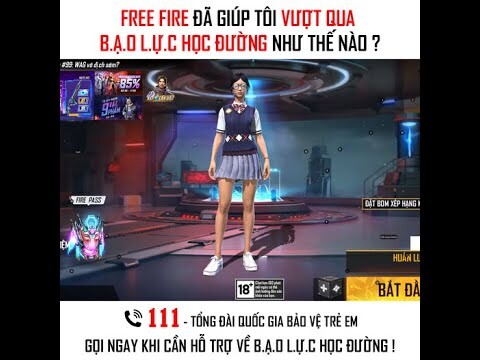 FREE FIRE ĐÃ GIÚP TÔI VƯỢT QUA BẠO LỰC HỌC ĐƯỜNG NHƯ THẾ NÀO? - Đại Thanos