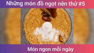 Những món đồ ngọt nên thử p5