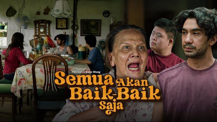 SEMUA AKAN BAIK-BAIK SAJA