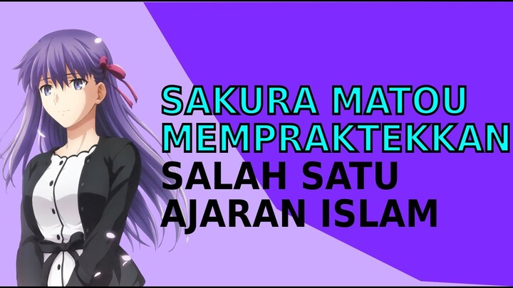 Belajar Dari Anime Fate Tentang Kisah Sakura Matou | Alur Cerita Anime | Stay Halal Brother Islam