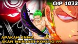 ONE PIECE 1032 - ENMA MENJADI KOKUTO (PEDANG HITAM) ??? | FULL SPOILER OP 1032