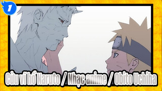 Cửu vĩ hồ Naruto / Nhạc anime / Obito Uchiha / Toàn bộ cuộc đời của Obito_1
