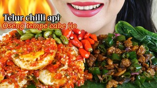 SEDAPNYA MAKAN TELUR CHILLI API, OSENG TEMPE CABE IJO | EATING SOUNDS