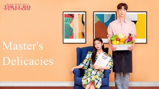 Master's Delicacies(2022) ep 2 eng sub 720p (ongoing)