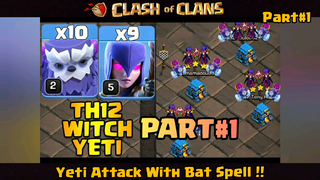 Yeti Attack With Bat Spell !! Th14 Attack Strategy 2022 Clash Of Clans PART#1