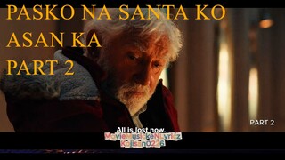 santa santa 2 part 2