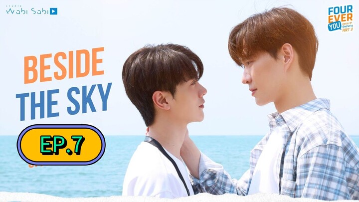 [SATURDAY] 𝐁 𝐄 𝐒 𝐈 𝐃 𝐄 . 𝐓 𝐇 𝐄 . 𝐒 𝐊 𝐘 | EPISODE 7