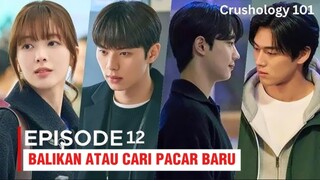 Crushology 101 - Episode 12 Subtitle Bahasa Indonesia