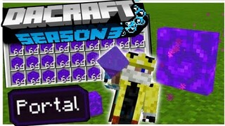 PORTAL BLOCKS | Dacraft SMP S3 Ep. 4