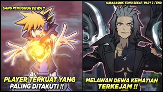 MELAWAN DEWA TERKUAT UNTUK MENYELESAIKAN PERMAINAN KEMAT1AN - Alur Cerita Anime Subasekai #2