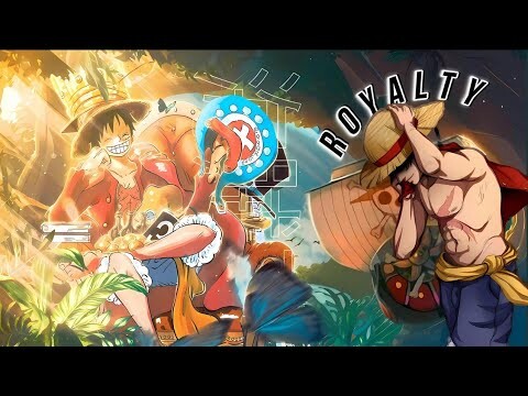 One Piece ROYALTY AMV (XENOZ REMAKE)