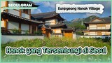 [SEOULGRAM] Eunpyeong Hanok Village | KOHAI 240619