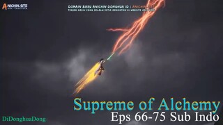 Supreme of Alchemy Eps 66-75 Sub Indo