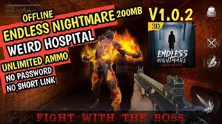 ENDLESS NIGHTMARE:WEIRD HOSPITAL APK MOD UNLIMITED AMMO WITH GAMEPLAY