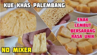 Resep Kue Khas Palembang Enak Lembut Dan Bersarang