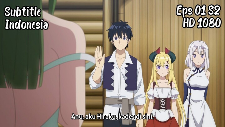 Eps 01 S2 Isekai Nonbiri Nouka / Kehidupan Petani Santai di Isekai Sub indo