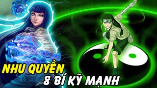 Tìm Hiểu Về Nhu Quyền Gia Tộc Hyuga Và 8 Chiêu Thức Mạnh Mẽ | Thức Nào Cũng Dùng Byakugan