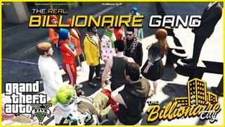 The Real BILLIONAIRE GANG (Ito Pala Sila!) | Billionaire City RP | GTA 5 Roleplay