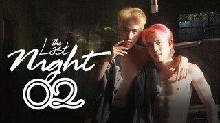 🇹🇭 The Last Night Episode 2 - Eng sub