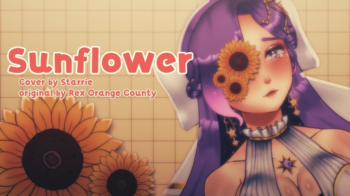 "Sunflower" | Cover by Starrie