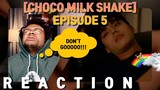 CHOCO MILK SHAKE 사랑은 댕냥댕냥 Episode 5 [Boys Love] [REACTION] | SAD PUPPY