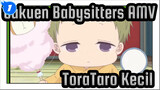 [Gakuen Babysitters AMV] Adegan ToraTaro Kecil (bagian2)_1