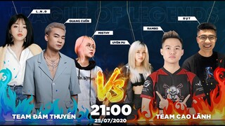 (Kèo 5tr LMHT) QUANG CUỐN, MISS THY, LND VS RAMBO, ỐC VÔ ĐỊCH, BỤT CAO LÃNH, UYÊN PU, SAPAU