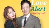 LOVE ALERT EPISODE 2 Tagalog Dub