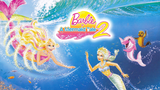 Barbie in A Mermaid Tale 2, Full Movie