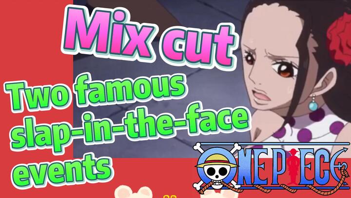 [ONE PIECE]   Mix cut |  Two famous slap-in-the-face events