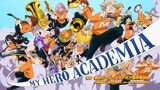 Boku No Hero Academia Season 4 - Opening 7 "Star Marker" by KANA-BOON