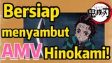 [Demon Slayer] AMV | Bersiap menyambut Hinokami!