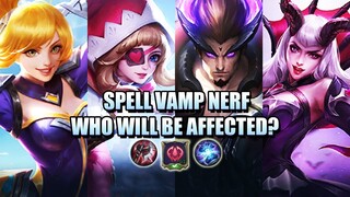 SPELL VAMP NERF ON MINION AND CREEPS - WHO WILL BE AFFECTED? MOBILE LEGENDS