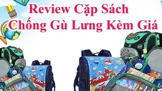 Mua cặp nào cho bé | Review cặp sách chống gù lưng kèm giá cho học sinh tiểu học