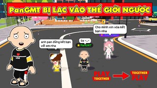 PLAY TOGETHER | PanGMT BỊ LẠC VÀO THẾ GIỚI NGƯỢC TRONG GAME