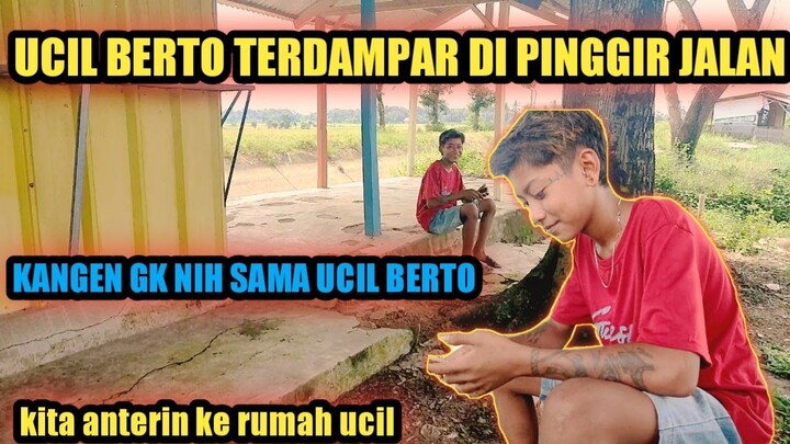 KETEMU UCIL BERTO DI PINGGIR JALAN,TAMBAH GANTENG SEKARANG