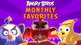 Angry Birds | Monthly Favorites 🎃 👻