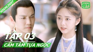 Gặp gỡ trên đường phố | Cẩm Tâm Tựa Ngọc Tập 03 | iQiyi Vietnam