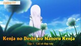 Kenja no Deshi wo Nanoru Kenja Tập 1 - Cái vẻ đẹp này