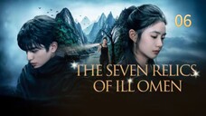 The Seven Relics of Ill Omen 2025 - Ep 06 (Sub Indo)