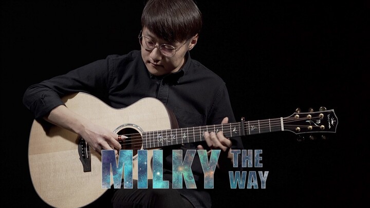 元子の最爱 《The Milky Way》Cover 郑成河 整曲演奏示范 元子弹吉他