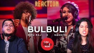 Bulbuli | REACTION | @Coke Studio Bangla  | Ritu Raj X Nandita | Siblings React