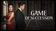Game of Succession Ep 2