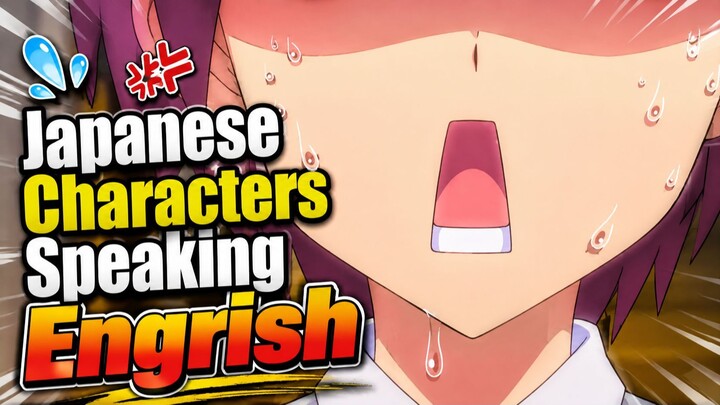Japanese Characters Speaking Engrish in Anime Funny moments