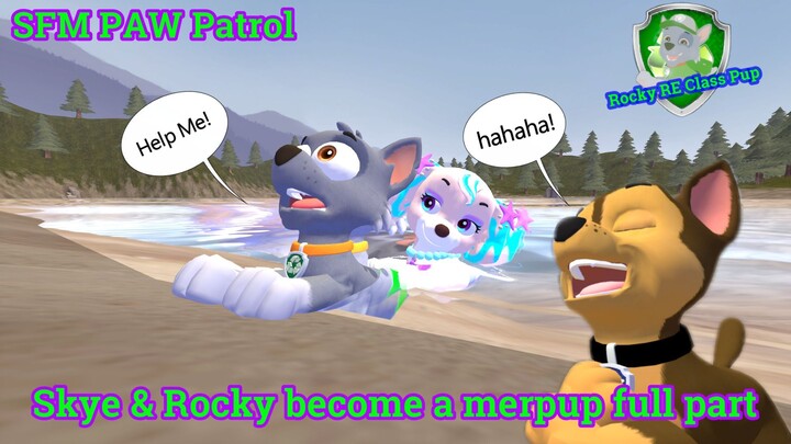 SFM PAW Patrol | Skye & Rocky become a merpup!