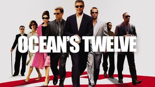 Ocean’s Twelve 12