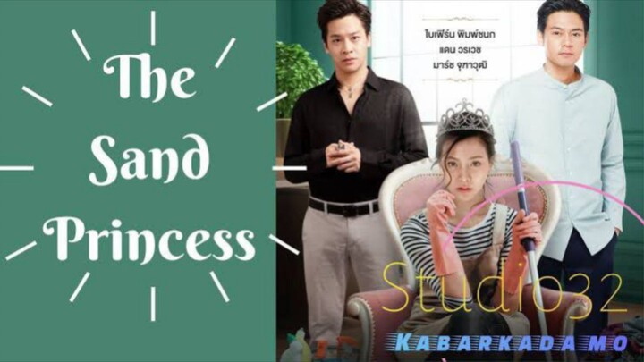 THE SAND PRINCESS EPISODE 2