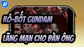 Rô-bốt Gundam|[Bảng vẽ] Lãng mạn cho đàn ông! Char Aznable！[Tạo ra bảng vẽ]_2